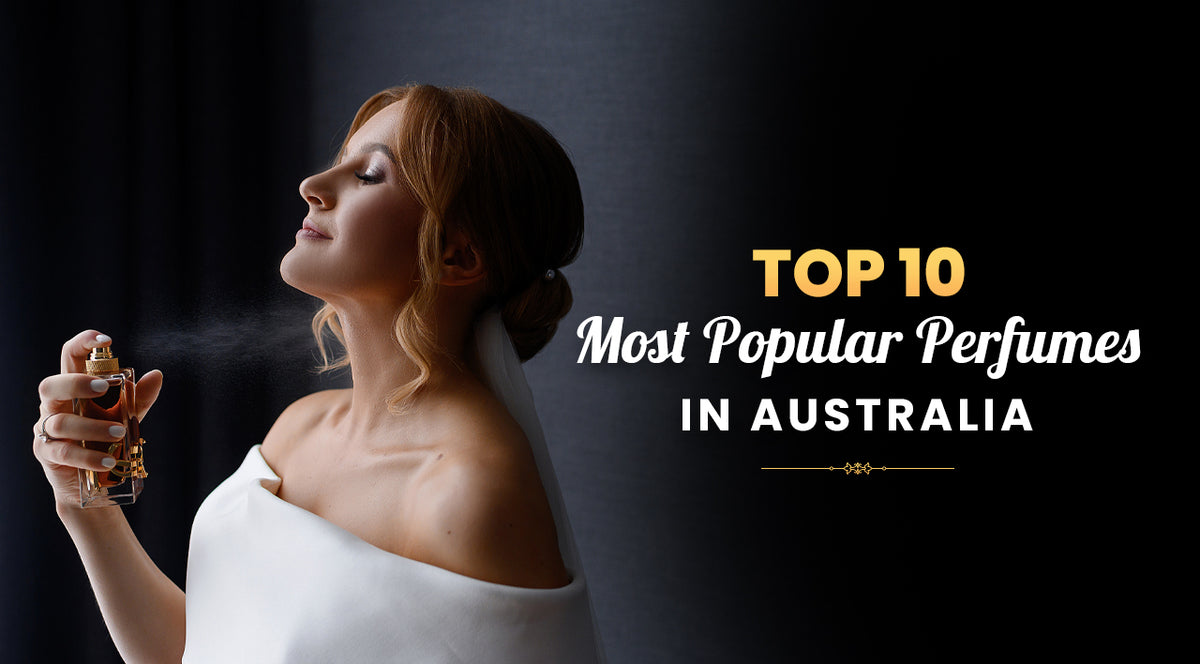 Top 10 MustHave Perfumes in Australia Popular Scents Revealed