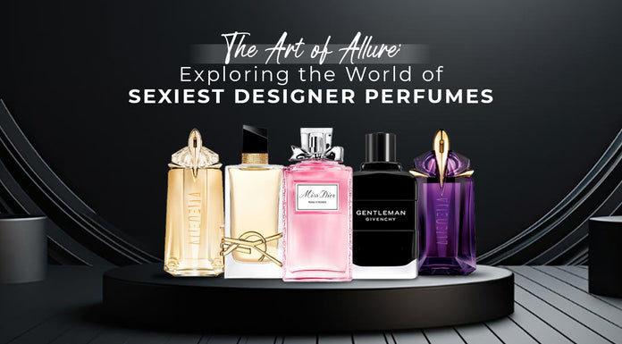 Sexiest Designer Perfumes