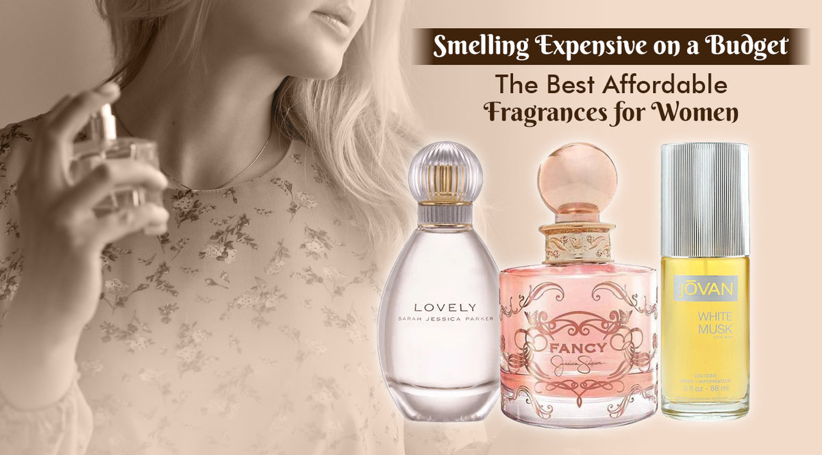Smelling Expensive on a Budget: The Best Affordable Fragrances for Women –  theperfumewarehouseau