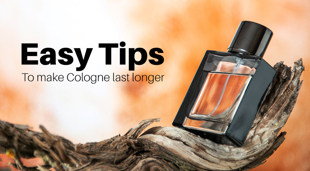 Easy tips to make cologne last longer