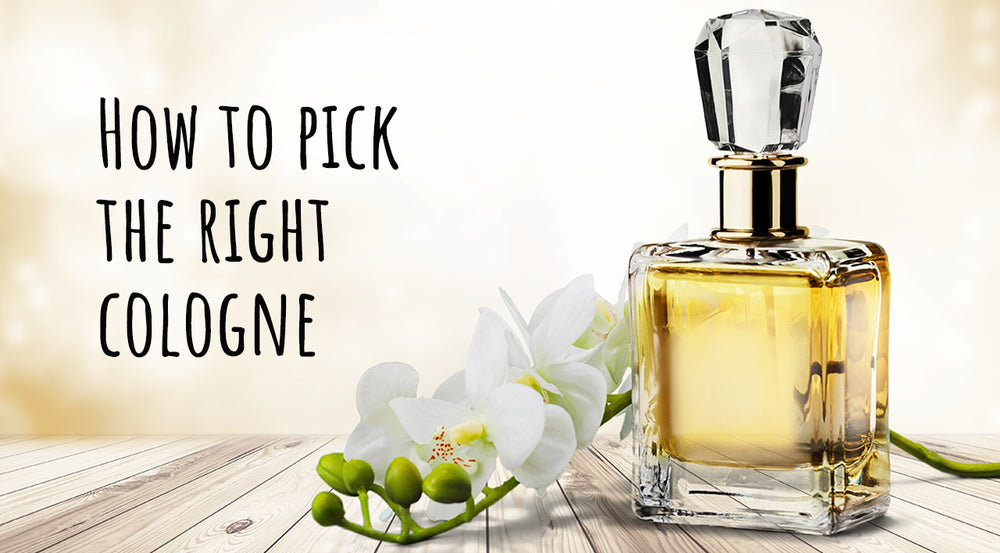 How to pick the right cologne